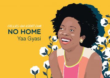 No-home-yaa-gyasi-cellesquiosent-CQO