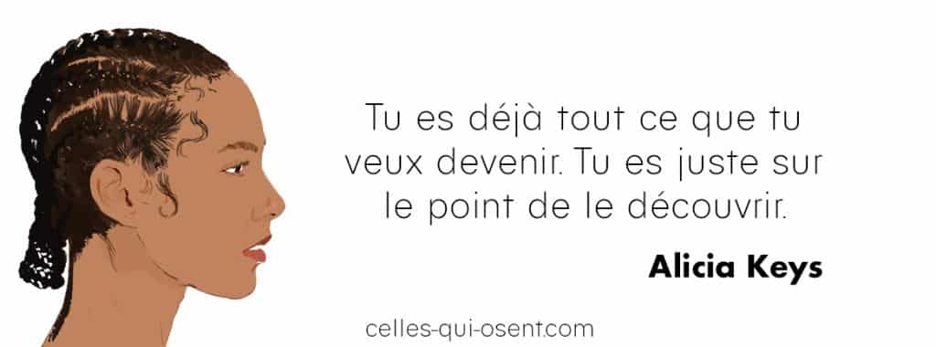 alicia-keys-citation-celles-qui-osent