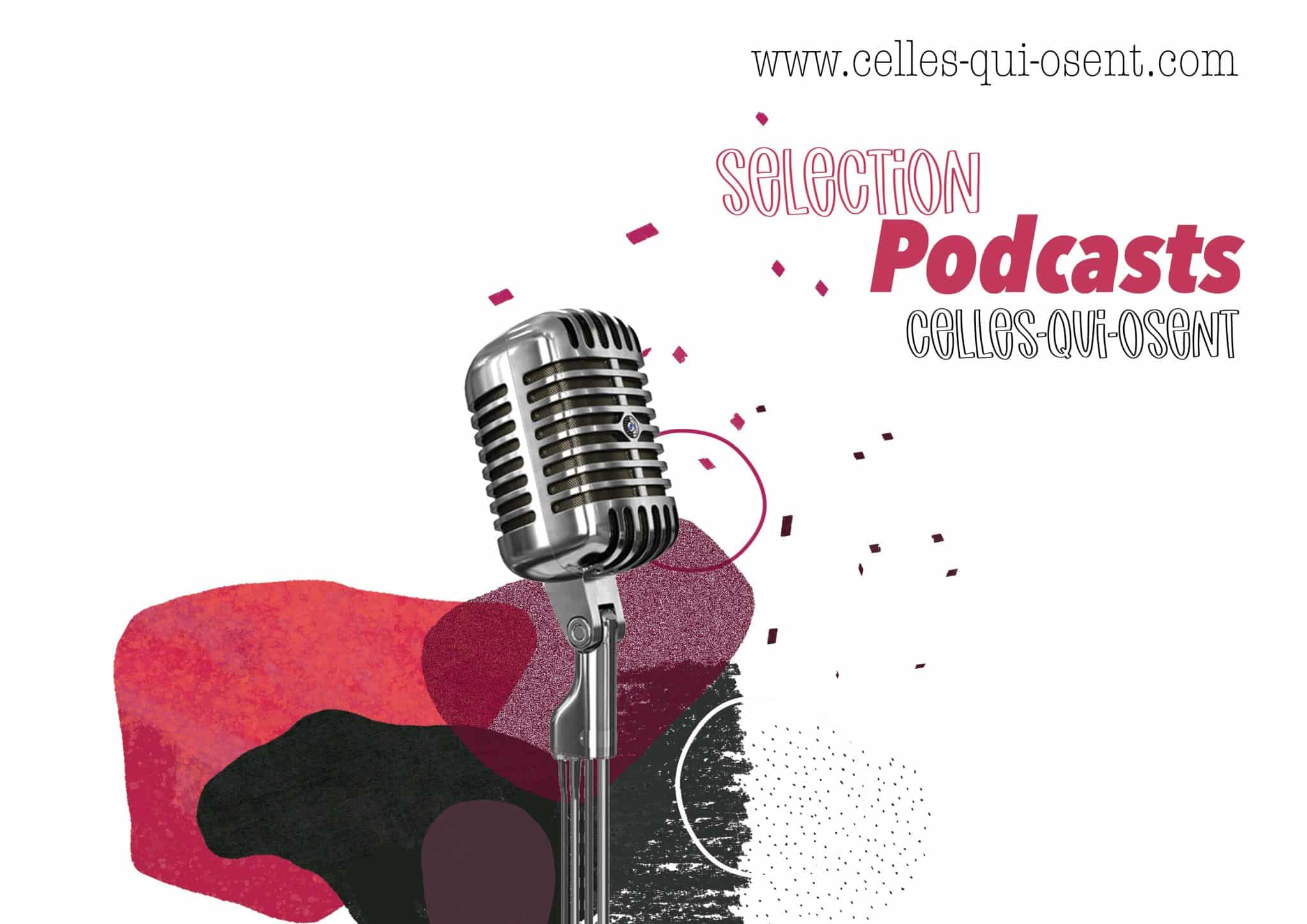 podcast-selection-celles-qui-osent-CQO