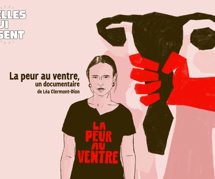 Film la peur au ventre - Lea Clermont-Dion