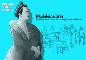 Madeleine Brès, première femme à obtenir un diplôme de médecine